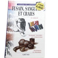 Guide de l'artiste : Fusains, sanguines et craies