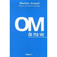 OM de ma vie