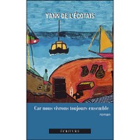 Car nous vivons toujours ensemble