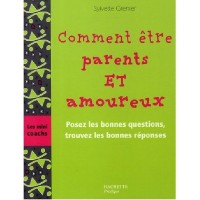 Comment être parents et amoureux