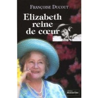 Elisabeth reine de cœur