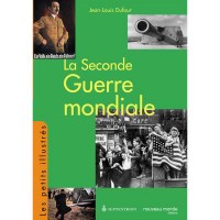 La Seconde Guerre Mondiale