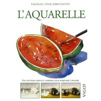 Manuels pour débutants : L'aquarelle